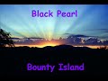 Black Pearl - Bounty Island