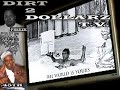 Dirt 2 Dollarz Ent. Joy Rd Joe in Cali Clownin\