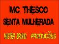 mc thesco senta mulherada