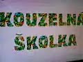 Kouzeln� ?kolka