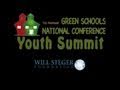 Green Schools National Youth Summit View Video