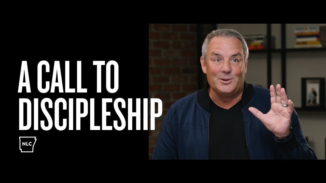 A Call to Discipleship | New Life Church