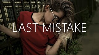 ADVENT - Last Mistake (Lyrics) feat Akacia