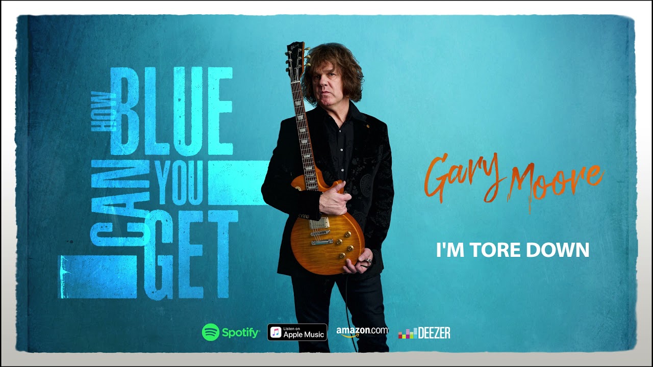 Gary Moore - "I'm Tore Down"の音源を公開 未発表音源収録 新譜アルバム「How Blue Can You Get」2021年4月30日発売予定 thm Music info Clip