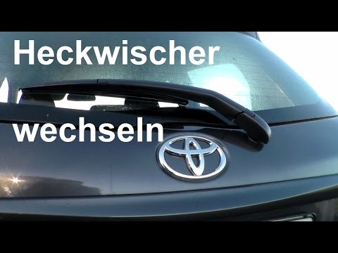 Toyota Yaris Scheibenwischer Wischer hinten Heckwischer Wischblatt wechseln ersetzen ausbauen