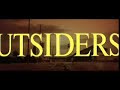 The Outsiders Opening Credits The Outsiders Opening Credits