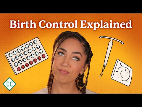 Birth Control Explained Sex Ed CrashCourse