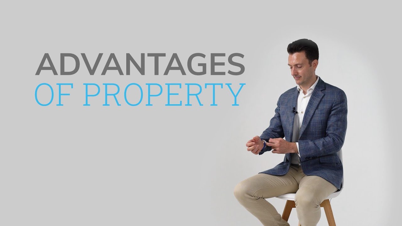 Advantages of Property Investment | FW in 60 Seconds