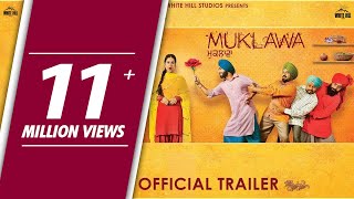 MUKLAWA (Official Trailer) Ammy Virk Sonam Bajwa  