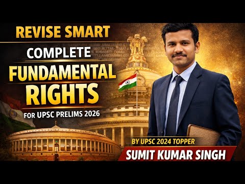 Revise Fundamental Rights in 1 Hour | BY UPSC 2024 Topper | Revise Smart