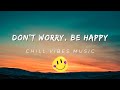 Find Inner Peace with Soothing Music: Don't Worry, Be Happy