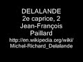 michel richard delalande [de lalande]
(1657 -- june 18, 1726)

2e caprice que le roy demandoit souvent

http://en.wikipedia.org/wiki/michel-richard_delalande
http://en.wikipedia.org/wiki/jean-fran�ois_paillard