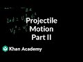 Projectile motion (part 2)