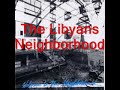 The Libyans - Neighborhood - Rock Band 2 Bonus Song The Libyans - Neighborhood - Rock Band 2 Bonus Song