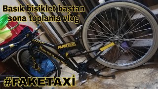 Basık bisiklet baştan sona toplama vlog detaylı