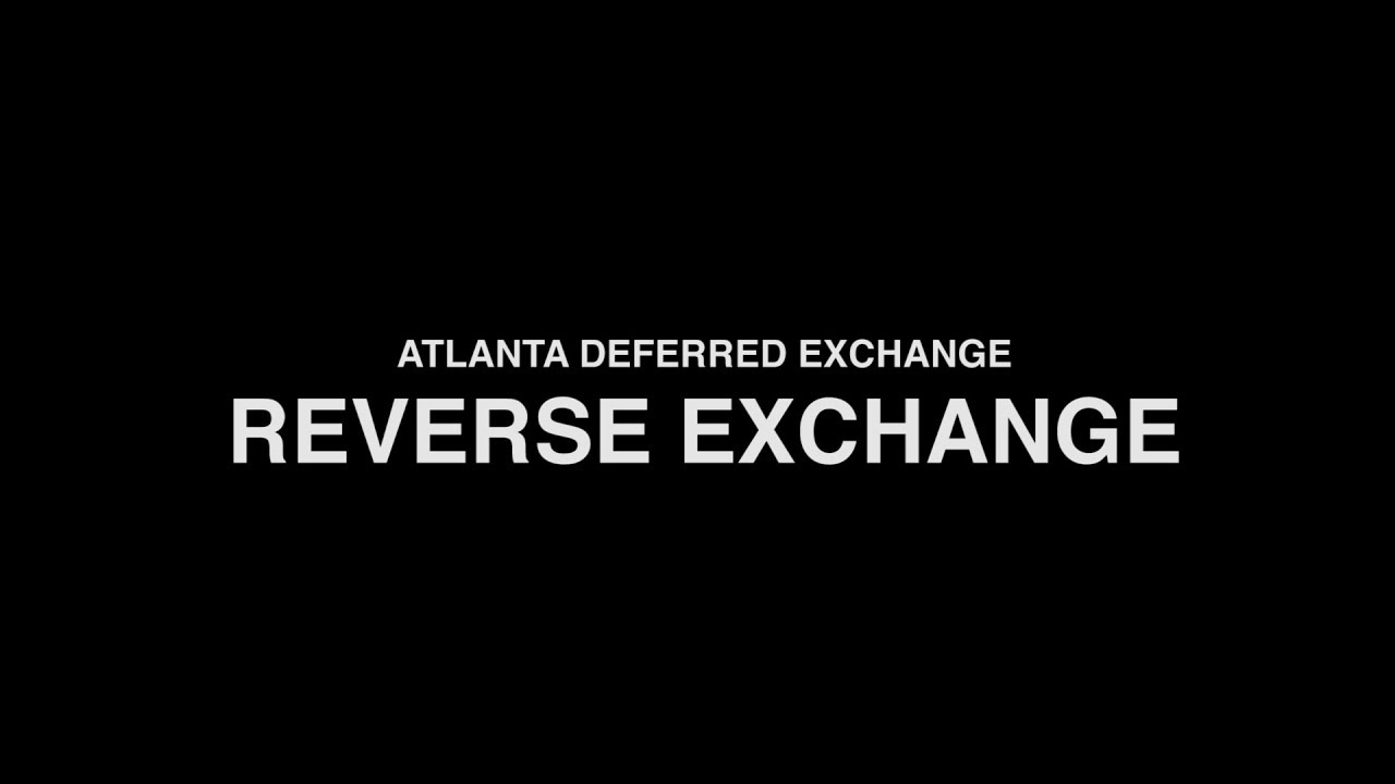 Reverse Exchanges