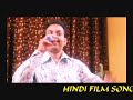 Hindi film song from "Imtehan".Original singer: Kishorkumar