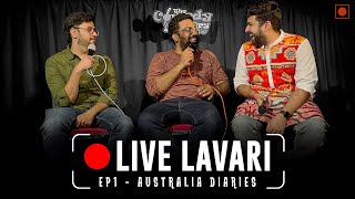 Podcast  Live Lavari Ep1  Australia Diaries  @Mana