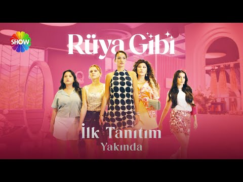 Rüya Gibi İlk Tanıtım                                                                                                                                                                                                                                     