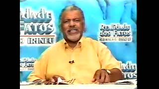Clipping de TV - ACIM - 2004 - Realidade dos Fatos - 1