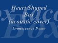Heart Shaped Box (acoustic cover) Heart Shaped Box (acoustic cover)