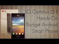 LG Optimus L5 II Hands-On Budget Android Smart Phone