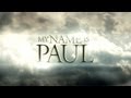 My Name is Paul - Trailer