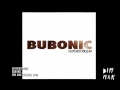 AUTOEROTIQUE- BUBONIC