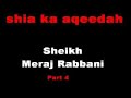 MUST LISTEN(urdu)!!! (4 of 8)The Aqidah of the Shiites(Shia)