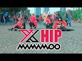 Mamamoo 마마무 - Hip | TRIPLE X Dance Cover Jakarta