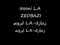 ZEDBAZI - IRONI LA + Lyrics