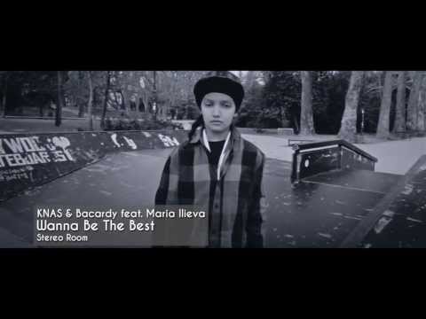 Wanna - Stereo Room presents: Music video by KNAS & Bacardy feat. Maria Ilieva performing WANNA BE THE BEST Written by KNAS, Bacardy, DJ Uli G Directed by BASHMOTION...