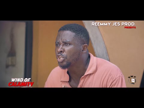 WIND OF CALAMITY (New Hit Movie) - 2020 Latest Nigerian Nollywood Movie