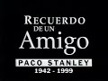 recordando a paco stanley