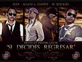 Mach amp Daddy ft Nigga amp El Roockie - Si Decides Regr