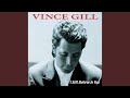 Vince Gill - One More Last Chance default - Vince Gill - One More Last Chance