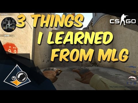 CS:GO - 3 Things I learned from MLG X-Games