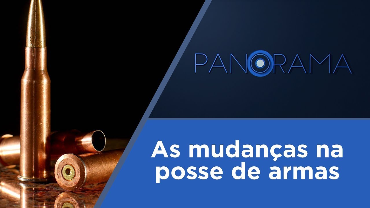 Panorama | Posse de armas | 21/01/2019