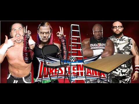 Major WWE News Report On The Hardy Boyz vs. The Dudley Boyz WWE TLC MATCH At WWE WrestleMania 32