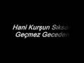 Hani Kur�un S�ksan
