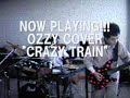 Ozzy Cover \"Crazy Train\" Take.2  2007/11/24