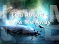 Blow Me Away - Lisa Abbott Blow Me Away - Lisa Abbott