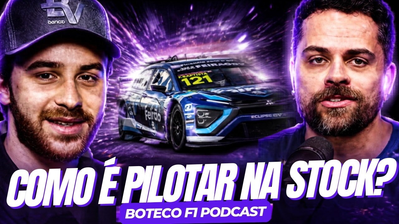 OS SEGREDOS DA STOCK CAR COM O PILOTO FELIPE BAPTISTA