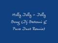 Holly Dolly - Dolly Song (Dj Satomi & Pure Dust Remix)