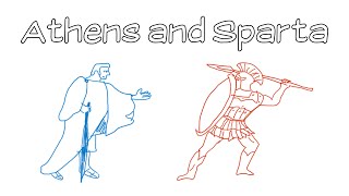 Athens and Sparta (Their Values and Culture)