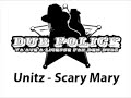 Unitz - Scary Mary