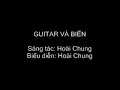 GUITAR VÀ BI?N - HOÀI CHUNG GUITAR VÀ BI?N - HOÀI CHUNG