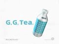 Commercial: GG Tea Commercial