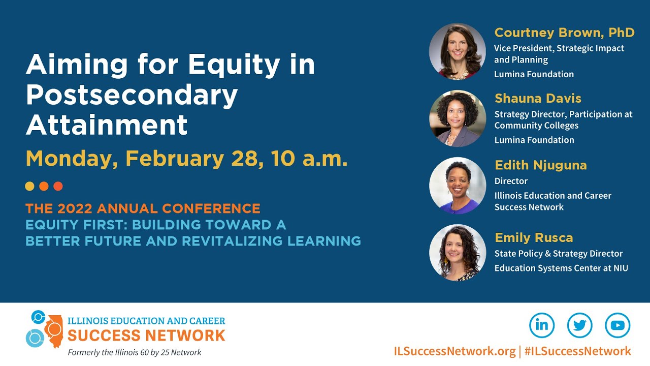 Welcome and Opening Plenary: Aiming for Equity in Postsecondary Attainment