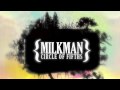 Milkman - Put In Work